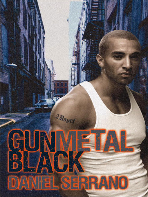 Title details for Gunmetal Black by Daniel Serrano - Available
